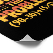 Poster Solve The Problem 67 Math Teacher Mathematics 67th (Coin)