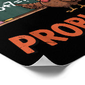 Poster Solve The Problem 67 Meme Turkey Math Teacher Than (Coin)