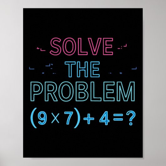 Poster Solve The Problem Do The Math 67 Meme Funny Teache (Devant)