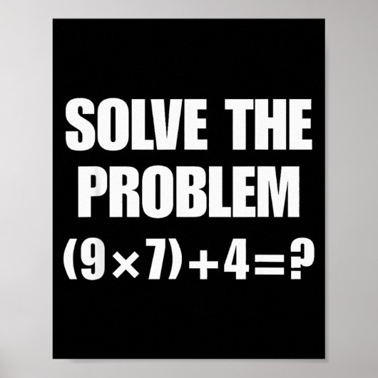 Poster Solve The Problem, Funny 67 Teacher  (Devant)