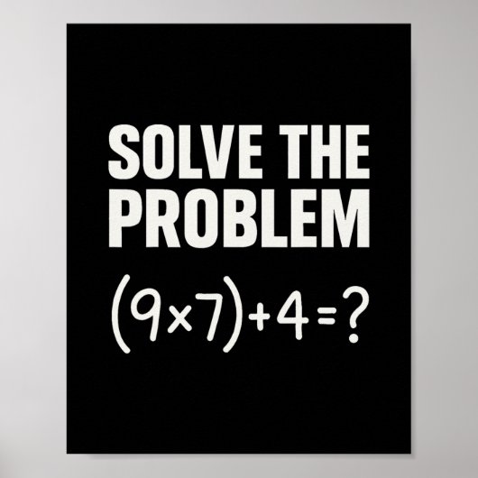 Poster Solve The Problem Funny Math 67 Meme Teacher Stude (Devant)