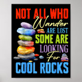 Poster Some Are Looking For Cool Rocks - Geologist Geode  (Devant)
