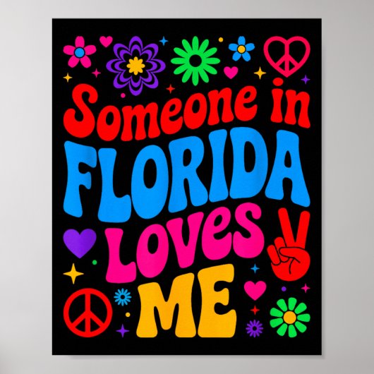 Poster Someone In Florida Loves Me Boho Floral Peaceful C (Devant)