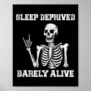 Poster Sommeil privé Rely Alive Funny Skeleton Halloween