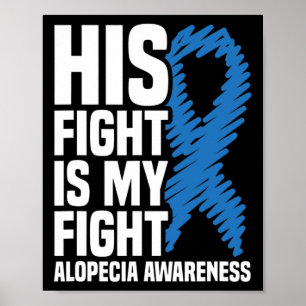 Poster Son combat est mon combat Blue Ribbon Alopecia