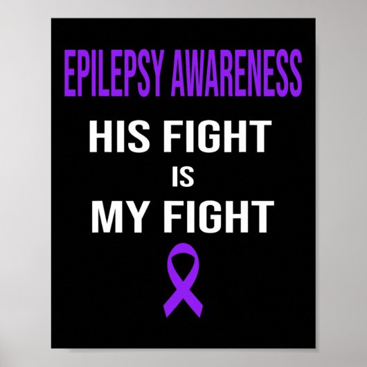 Poster Son combat est Mon combat Epilepsie Conscience Pur (Devant)