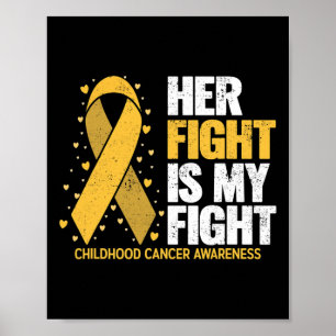 Poster Son Combat Est Mon Combat Pour Le Cancer Infantile