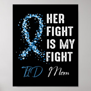 Poster Son combat est mon combat T1d Maman Type 1 Diabète
