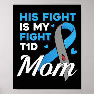 Poster Son combat est mon combat Type 1 Diabète T1d Diabè