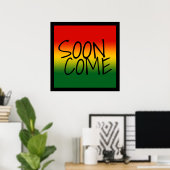 POSTER SOON COME (Bureau à domicile)