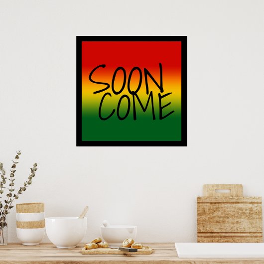 POSTER SOON COME (Cuisine)