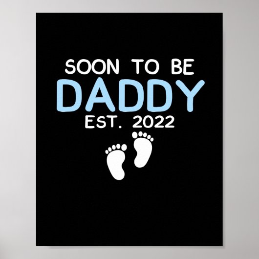 Poster Soon to Be Daddy 2022 Father's Day First Time (Devant)