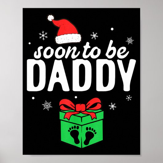 Poster Soon To Be Daddy Christmas Funny Pregnancy Announc (Devant)