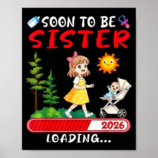 Poster Soon To Be Sister 2026 Loading Pregnancy Mom Annou (Devant)