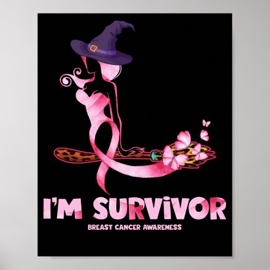 Poster Sorcière Je suis Survivor Sensibilisation au cance (Devant)