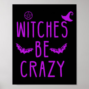 Poster Sorcières Soyez Fou Halloween Pour Crazy Psycho Wi
