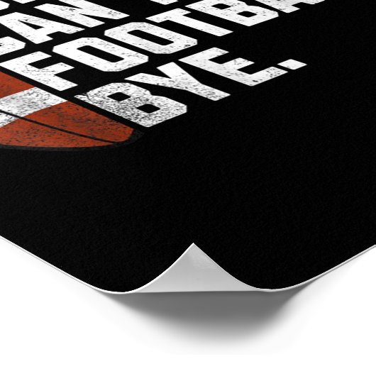 Poster Sorry Cant Football Bye For Men Boys Funny America (Coin)