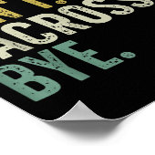 Poster Sorry Can't Lacrosse Bye  (Coin)