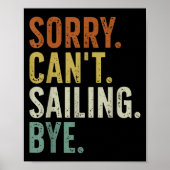 Poster Sorry Can't Sailing Bye  (Devant)