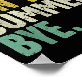 Poster Sorry Can't Summer Bye Funny Design  (Coin)