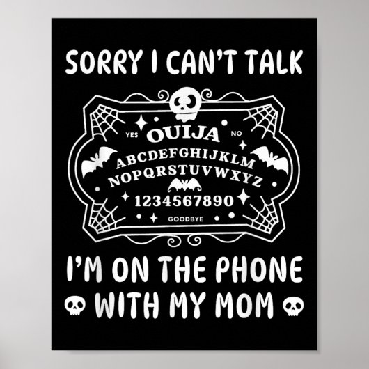 Poster Sorry Can't Talk On The Phone With My Mom Funny Bo (Devant)