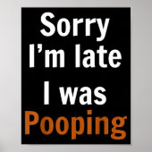 Poster Sorry I'm Late I Was Ong  (Devant)