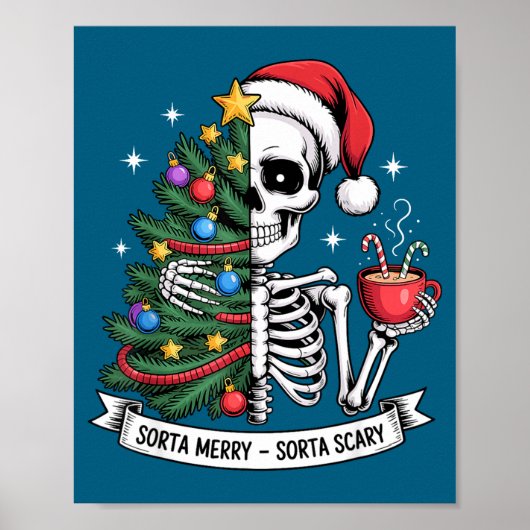 Poster Sorta Merry Sorta Y Santa Skeleton Cocoa Christmas (Devant)