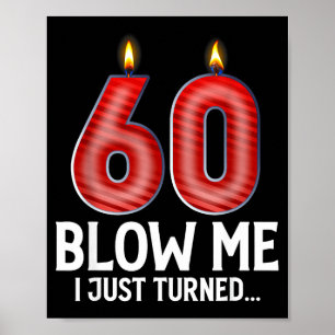 Poster Souffle-moi, j'ai 60 ans, drôle de 60e anniversair