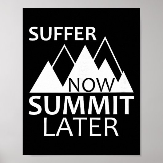 Poster Souffrir maintenant, sommet plus tard  (Devant)