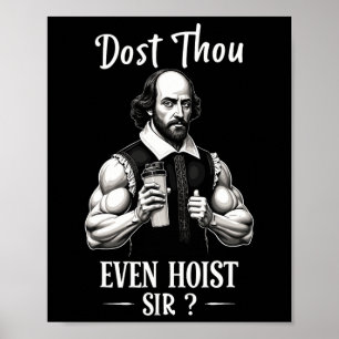 Poster Soulèves-Tu Même Des Poids Shakespeare Gym