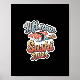 Poster Soumettre maintenant Sushi plus tard entraînement 