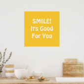 Poster SOURIRE ! C'est bon pour toi. Jaune. (Cuisine)