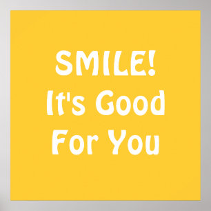 Poster SOURIRE ! C'est bon pour toi. Jaune.
