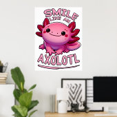 Poster Sourire comme un Axolotl (Bureau à domicile)