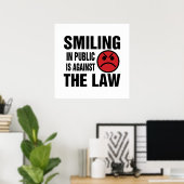 Poster Sourire en public est contre la loi (Bureau à domicile)