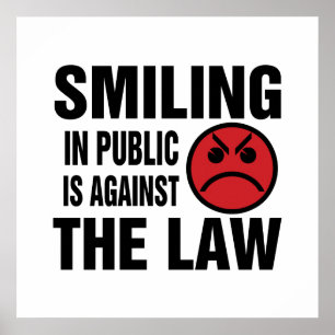 Poster Sourire en public est contre la loi