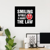 Poster Sourire en public est contre la loi (Bureau à domicile)
