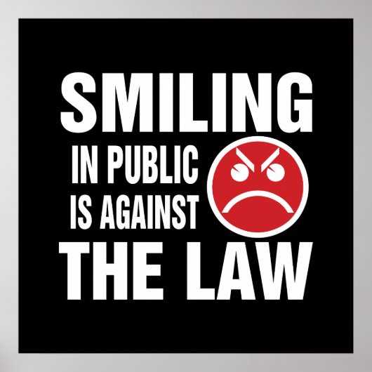 Poster Sourire en public est contre la loi (Devant)