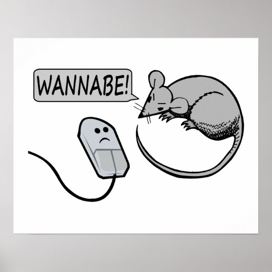 Poster Souris d'ordinateur Wannabe (Devant)