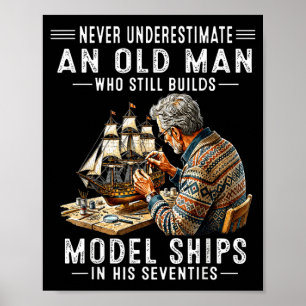 Poster Sous-estimer un vieil homme qui construit des maqu