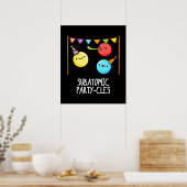 Poster Sous-groupe des partis atomiques Funny Science Pun (Cuisine)