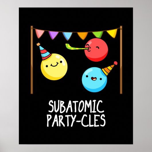 Poster Sous-groupe des partis atomiques Funny Science Pun (Devant)