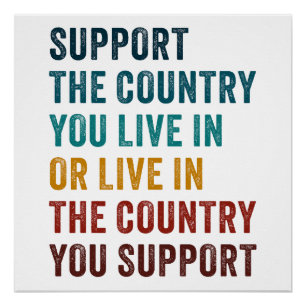 Poster Soutenez le pays dans lequel vous vivez OU... cons