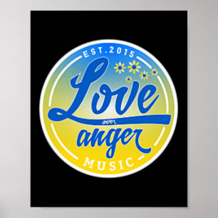 Poster Soutenez l'Ukraine Amour plutôt que Colère Musique
