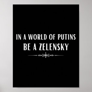 Poster Soutenez l'Ukraine Dans Un Monde De Putins Soyez U