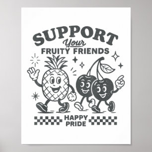 Poster Soutenez vos amis fruités Joyeuse Fierté Lgbtq Les