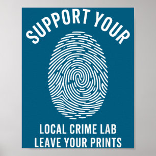 Poster Soutenez Votre Laboratoire de Criminalité Local Co