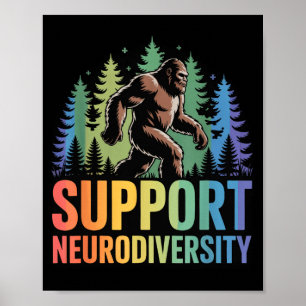 Poster Soutenir la neurodiversité Drôle Bigfoot Autisme T