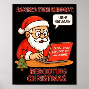 Poster Soutien de Santa s Redémarrage Humour Tech Ordinat