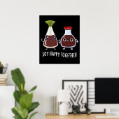 Poster Soy Happy Ensemble Sauce Soy Pun Dark BG (Bureau à domicile)